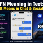FN meaning in text explained through chat, social media, slang, and gaming examples.